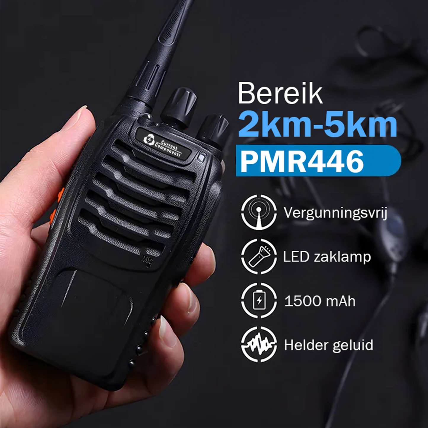 Current Components 88E Portofoon - Walkie Talkie - Communicatiemiddel - Met Oortjes - 0,5W - 2,5km Bereik - 446 Mhz - Zaklamp functie